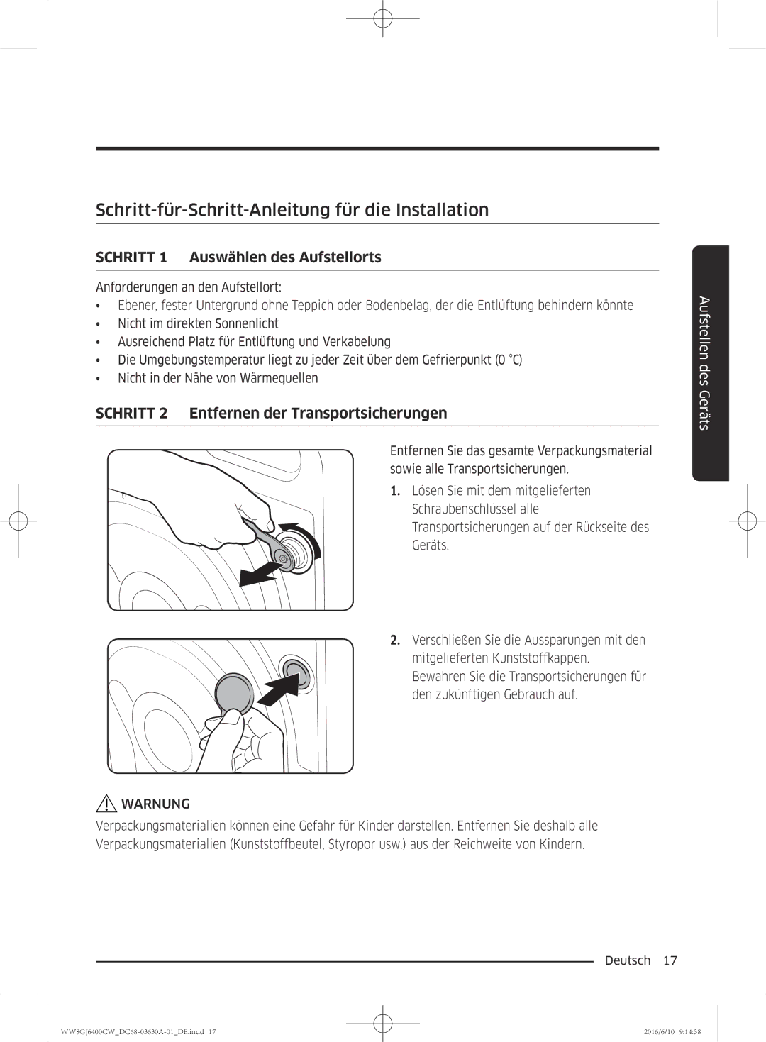 Samsung WW8GJ6400CW/EG manual Schritt-für-Schritt-Anleitung für die Installation, Schritt 1 Auswählen des Aufstellorts 