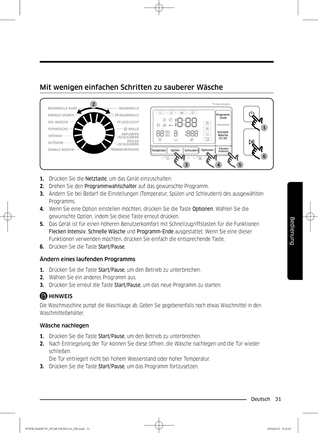 Samsung WW8GJ6400CW/EG manual Mit wenigen einfachen Schritten zu sauberer Wäsche 