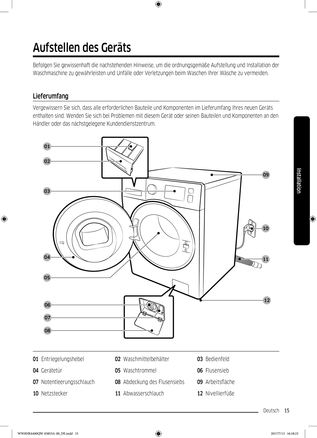 Samsung WW8HK6400QW/EG manual Aufstellen des Geräts, Lieferumfang, Netzstecker Abwasserschlauch 