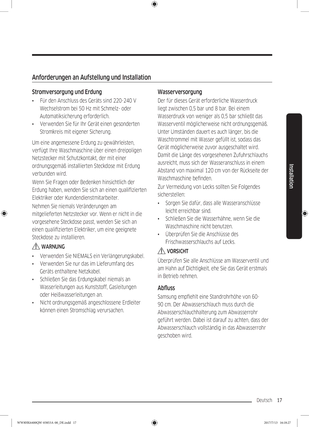 Samsung WW8HK6400QW/EG manual Anforderungen an Aufstellung und Installation, Stromversorgung und Erdung, Wasserversorgung 