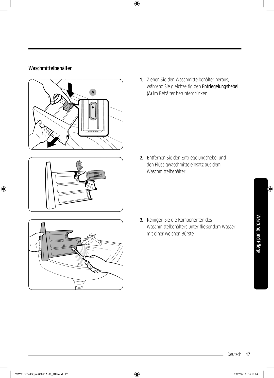 Samsung WW8HK6400QW/EG manual Waschmittelbehälter, Reinigen Sie die Komponenten des 