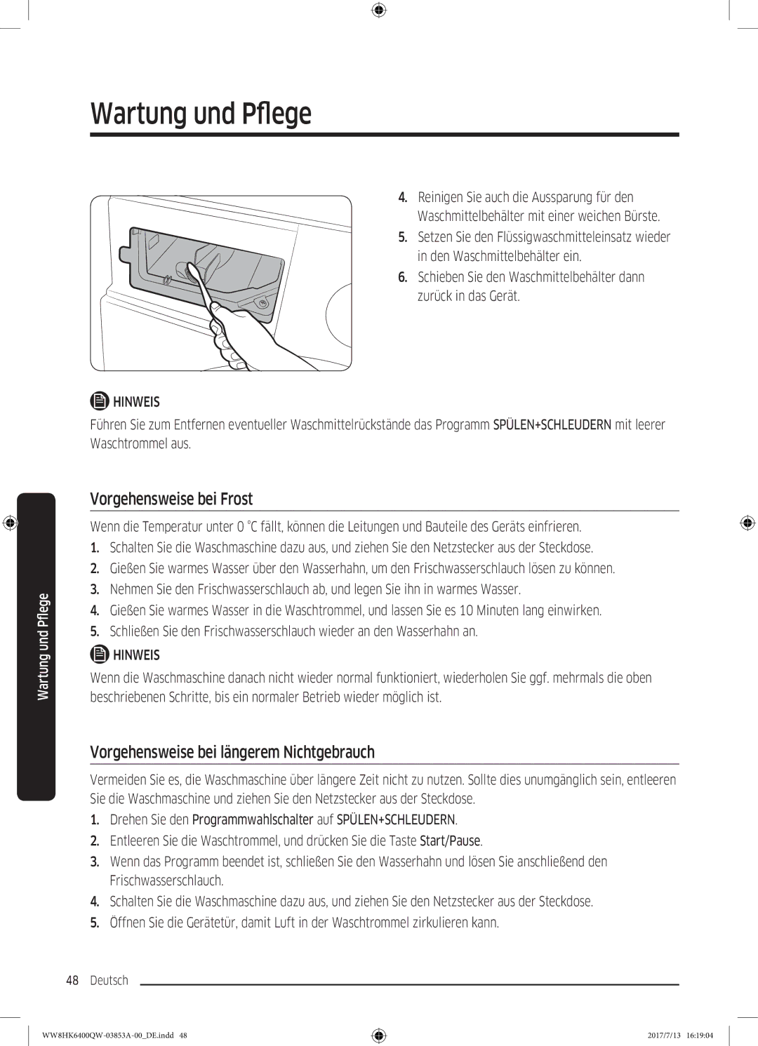 Samsung WW8HK6400QW/EG manual Vorgehensweise bei Frost, Vorgehensweise bei längerem Nichtgebrauch 