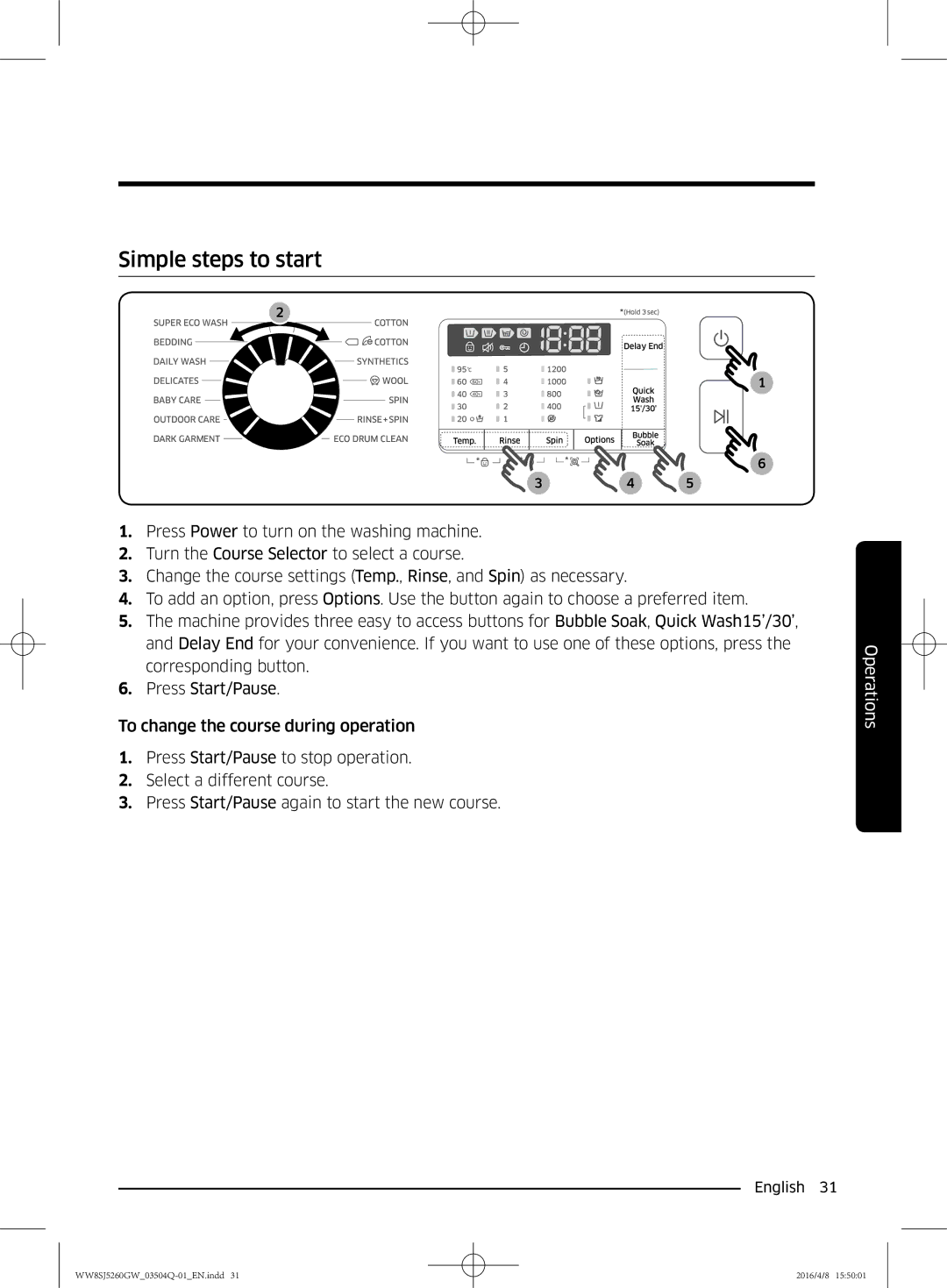 Samsung WW8SJ5260GW/KJ manual Simple steps to start 