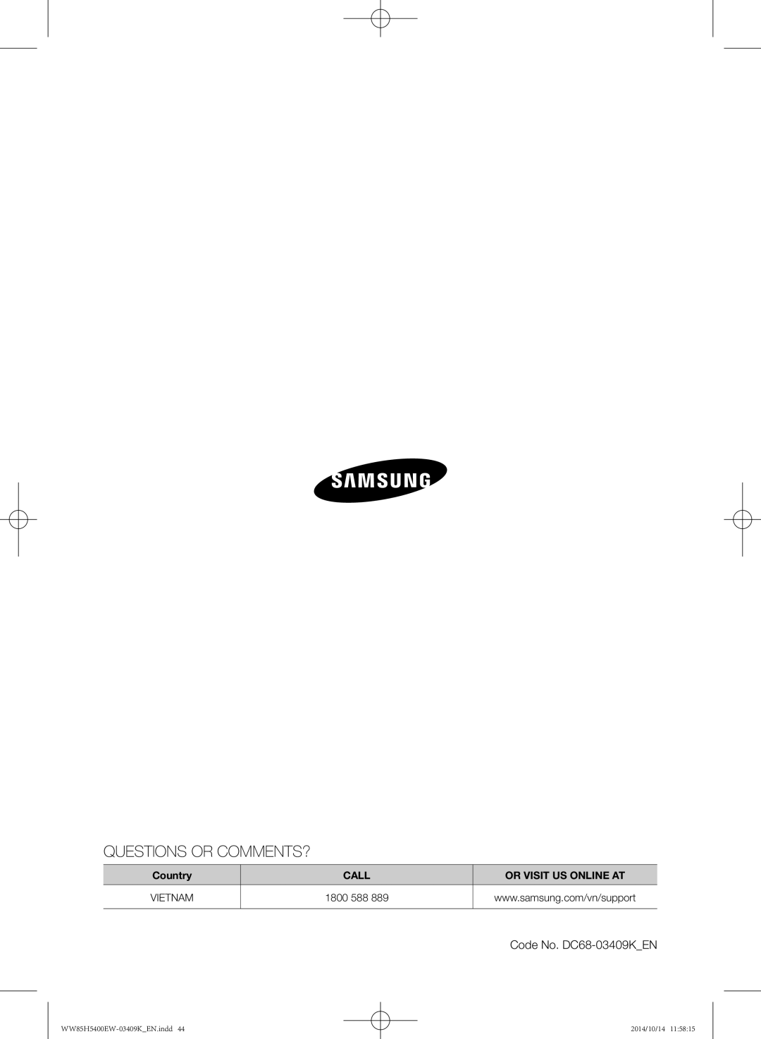 Samsung WW90H5400EW/SV, WW85H5400EW/SV manual Questions or COMMENTS? 