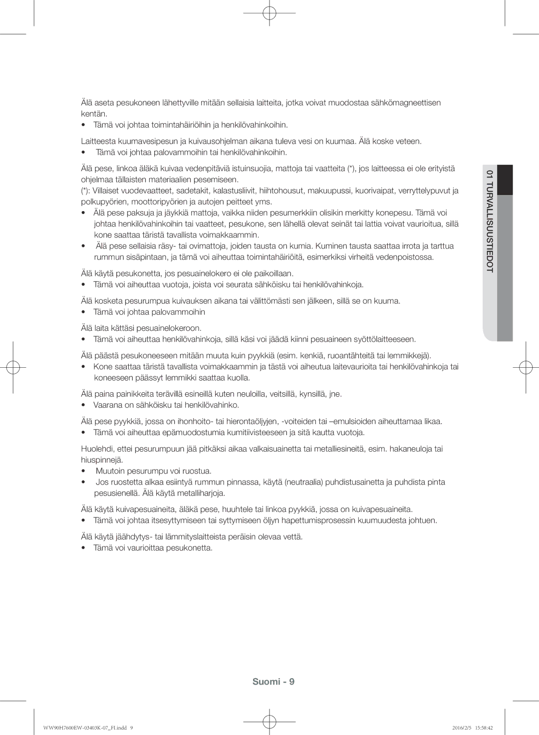 Samsung WW80H7400EW/EE, WW90H7400EW/EE, WW90H7600EW/EE, WW80H7600EW/EE manual Suomi 