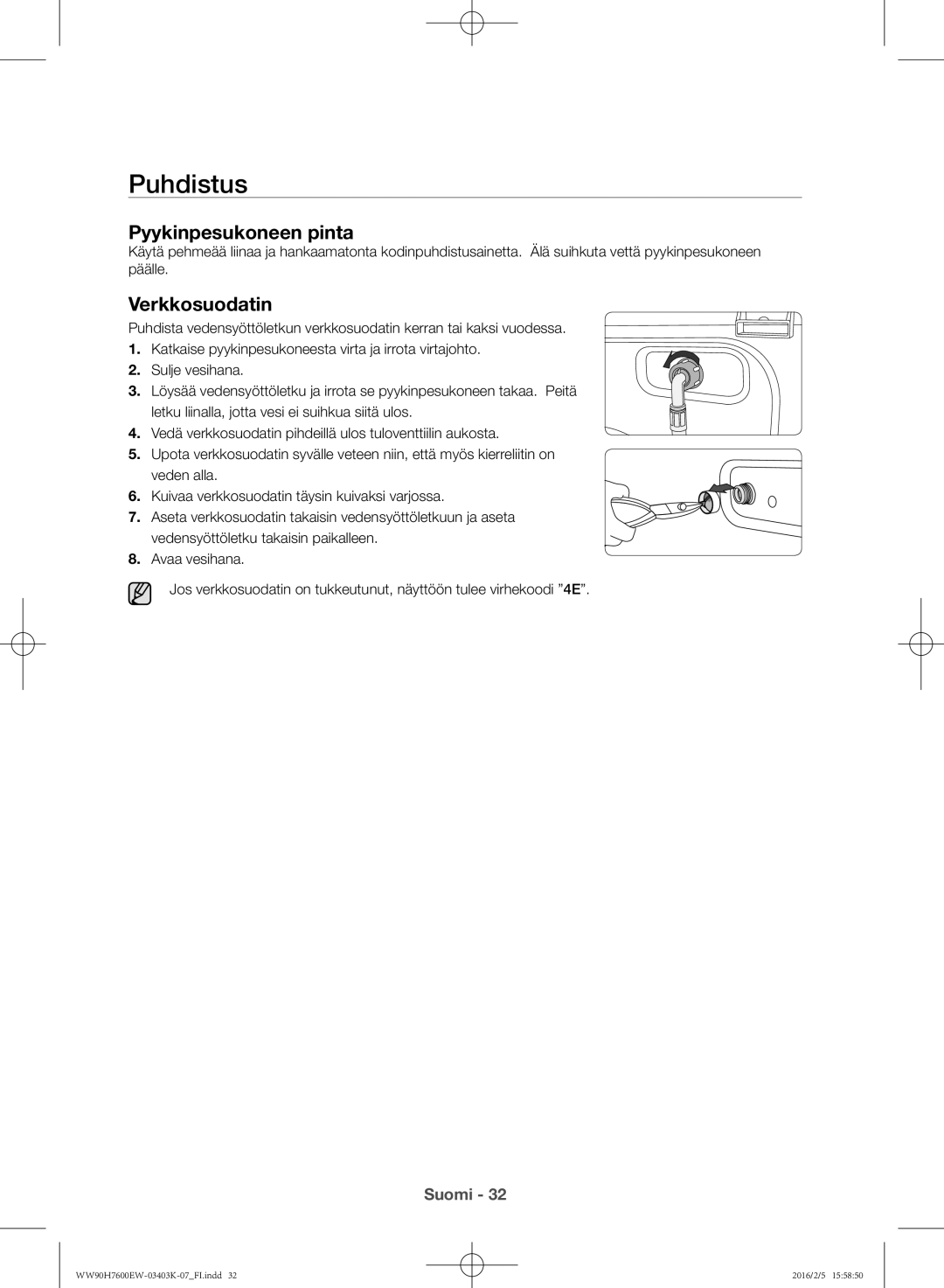 Samsung WW90H7400EW/EE, WW80H7400EW/EE, WW90H7600EW/EE, WW80H7600EW/EE Puhdistus, Pyykinpesukoneen pinta, Verkkosuodatin 