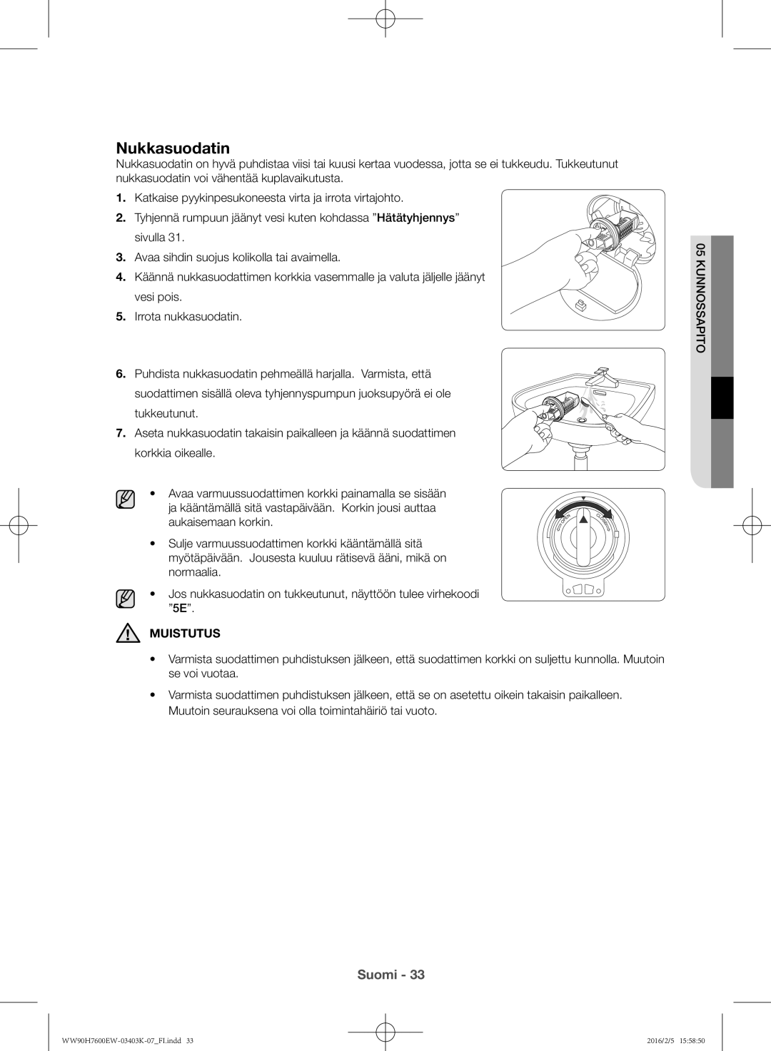 Samsung WW80H7400EW/EE, WW90H7400EW/EE, WW90H7600EW/EE, WW80H7600EW/EE manual Nukkasuodatin 