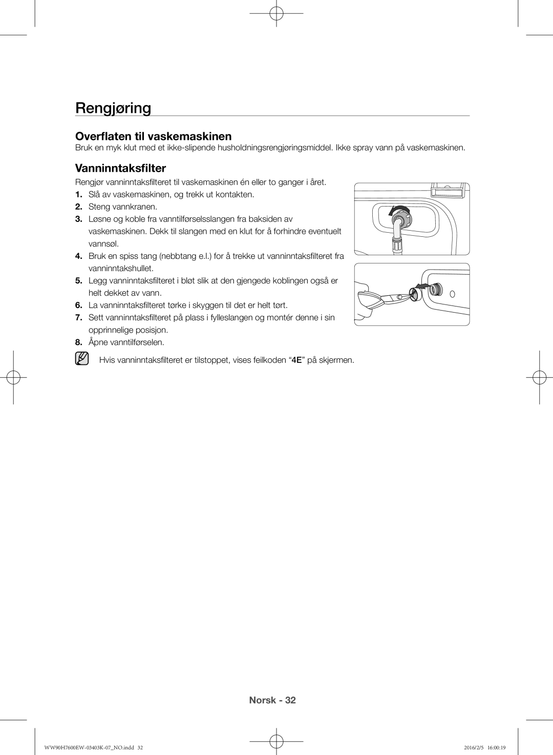 Samsung WW90H7400EW/EE, WW80H7400EW/EE, WW90H7600EW/EE manual Rengjøring, Overflaten til vaskemaskinen, Vanninntaksfilter 