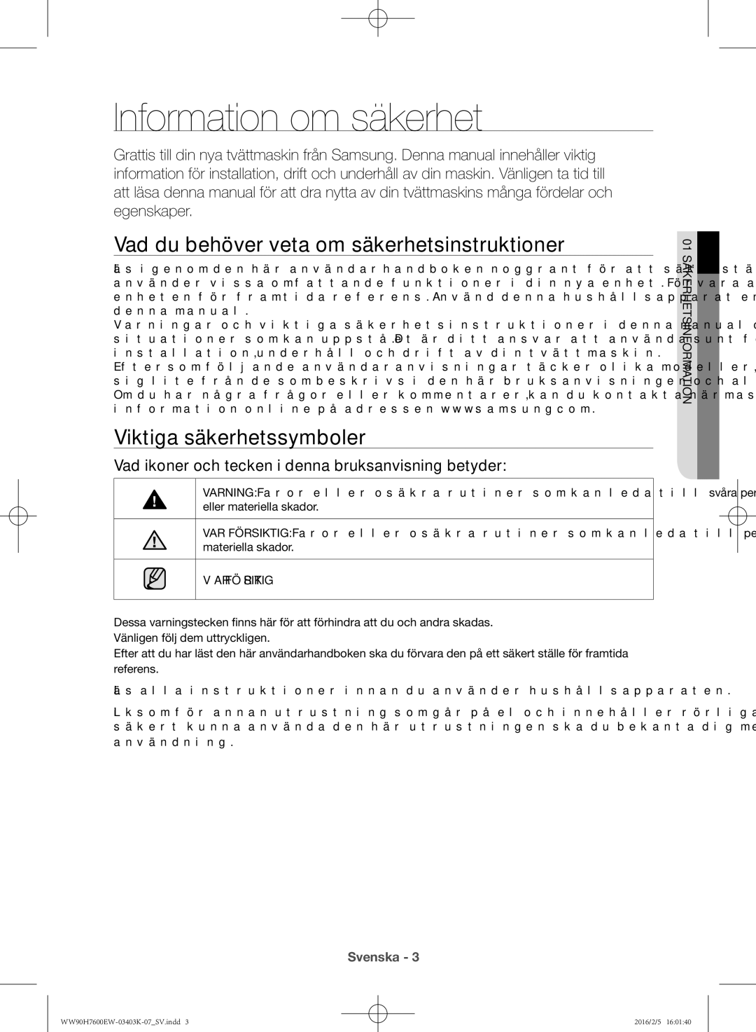 Samsung WW80H7600EW/EE Information om säkerhet, Vad du behöver veta om säkerhetsinstruktioner, Viktiga säkerhetssymboler 