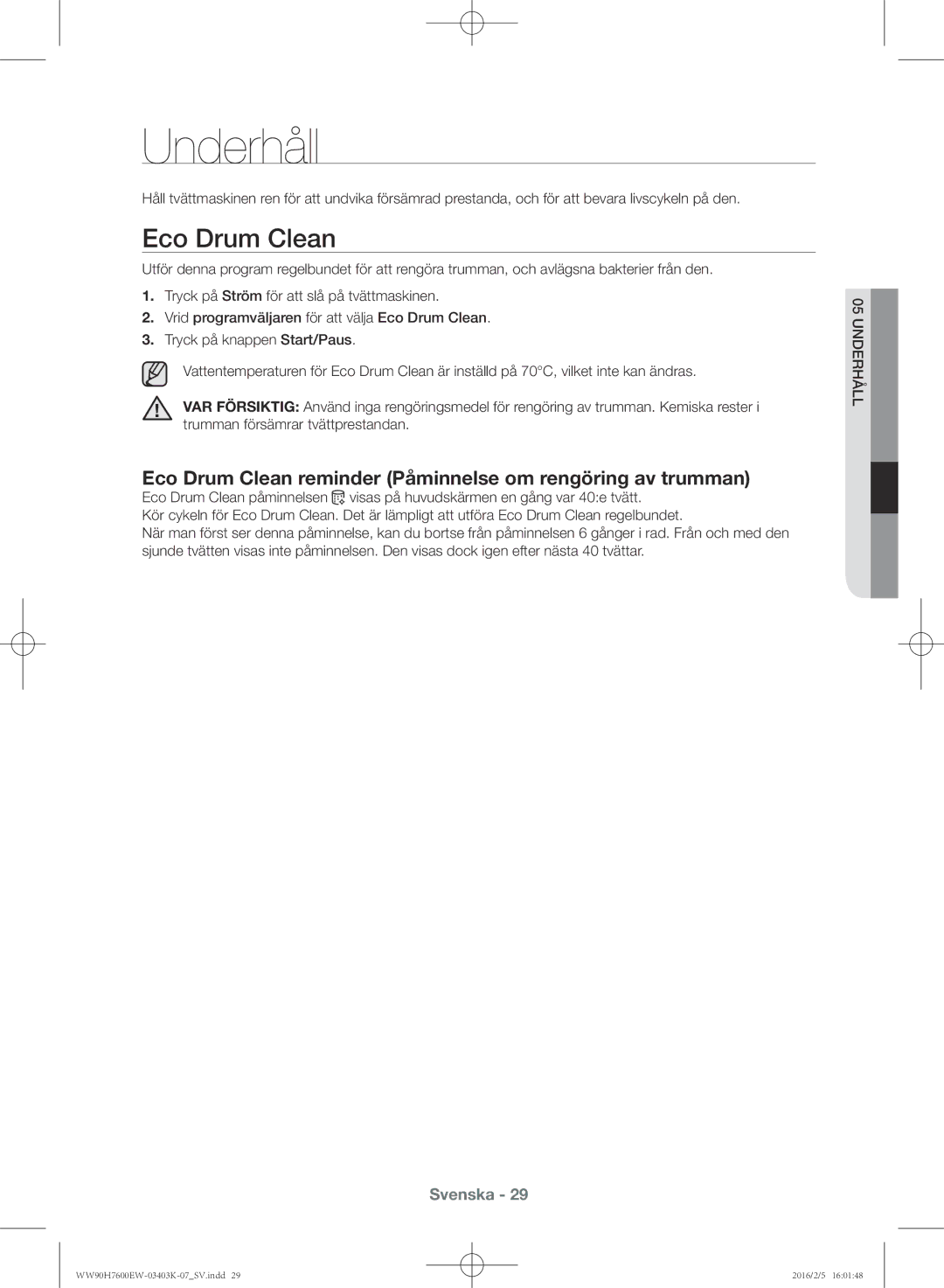 Samsung WW80H7400EW/EE, WW90H7400EW/EE manual Underhåll, Eco Drum Clean reminder Påminnelse om rengöring av trumman 