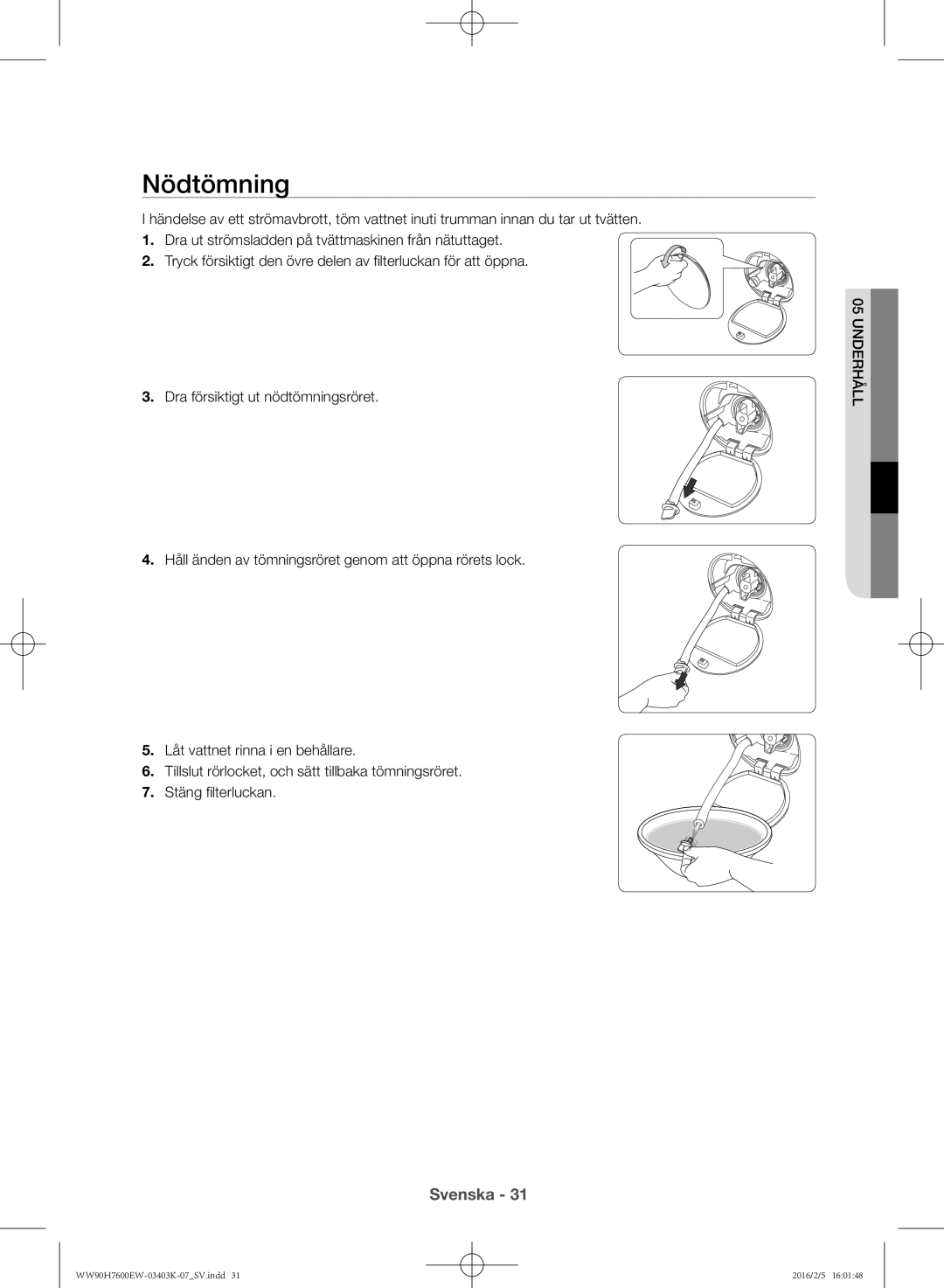 Samsung WW80H7600EW/EE, WW90H7400EW/EE, WW80H7400EW/EE, WW90H7600EW/EE manual Nödtömning 