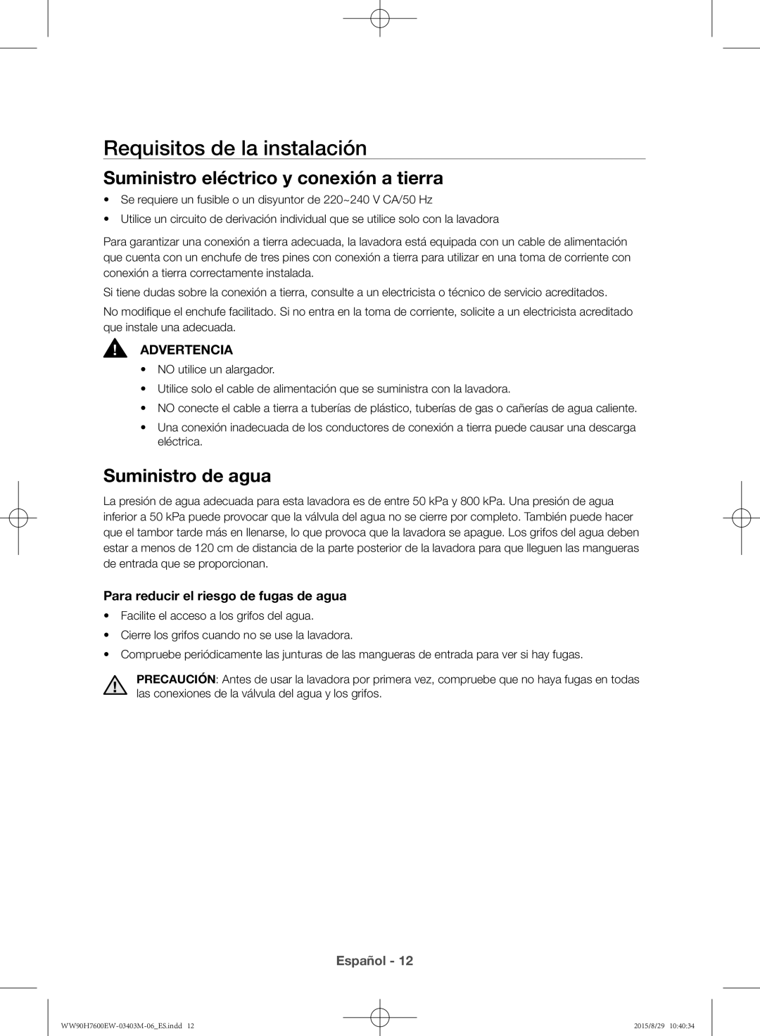 Samsung WW90H7610EW/EC manual Requisitos de la instalación, Suministro eléctrico y conexión a tierra 