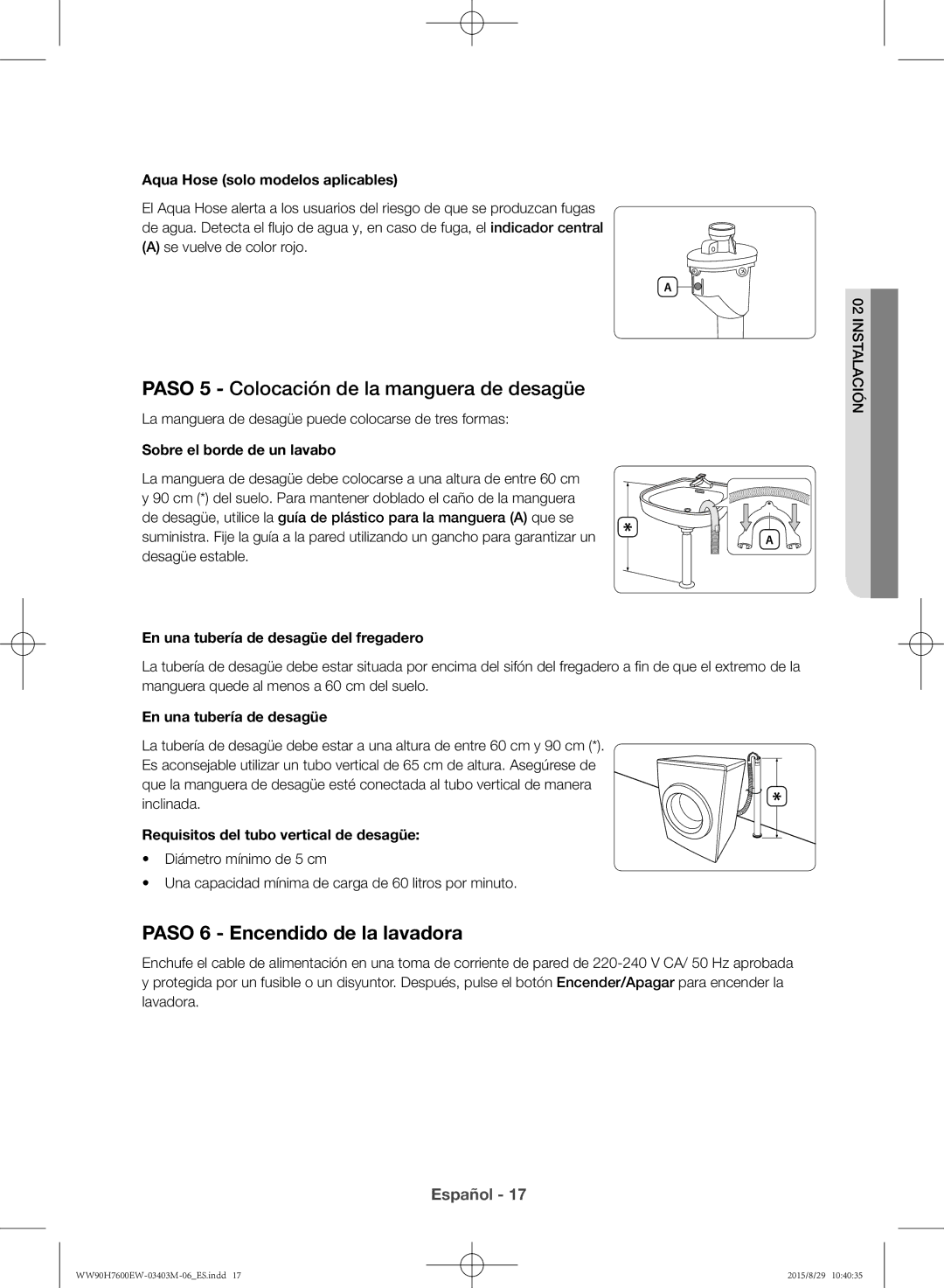 Samsung WW90H7610EW/EC manual Paso 6 Encendido de la lavadora 