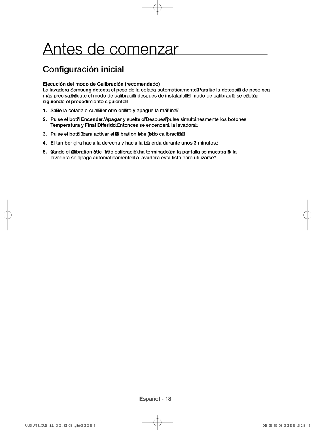 Samsung WW90H7610EW/EC manual Antes de comenzar, Configuración inicial, Ejecución del modo de Calibración recomendado 