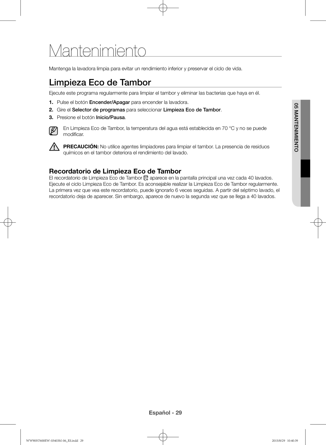 Samsung WW90H7610EW/EC manual Mantenimiento, Recordatorio de Limpieza Eco de Tambor 