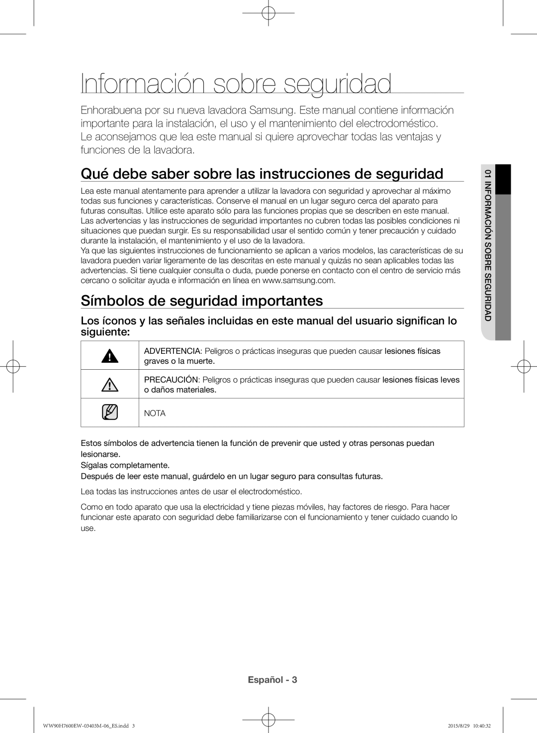 Samsung WW90H7610EW/EC manual Información sobre seguridad, Qué debe saber sobre las instrucciones de seguridad 