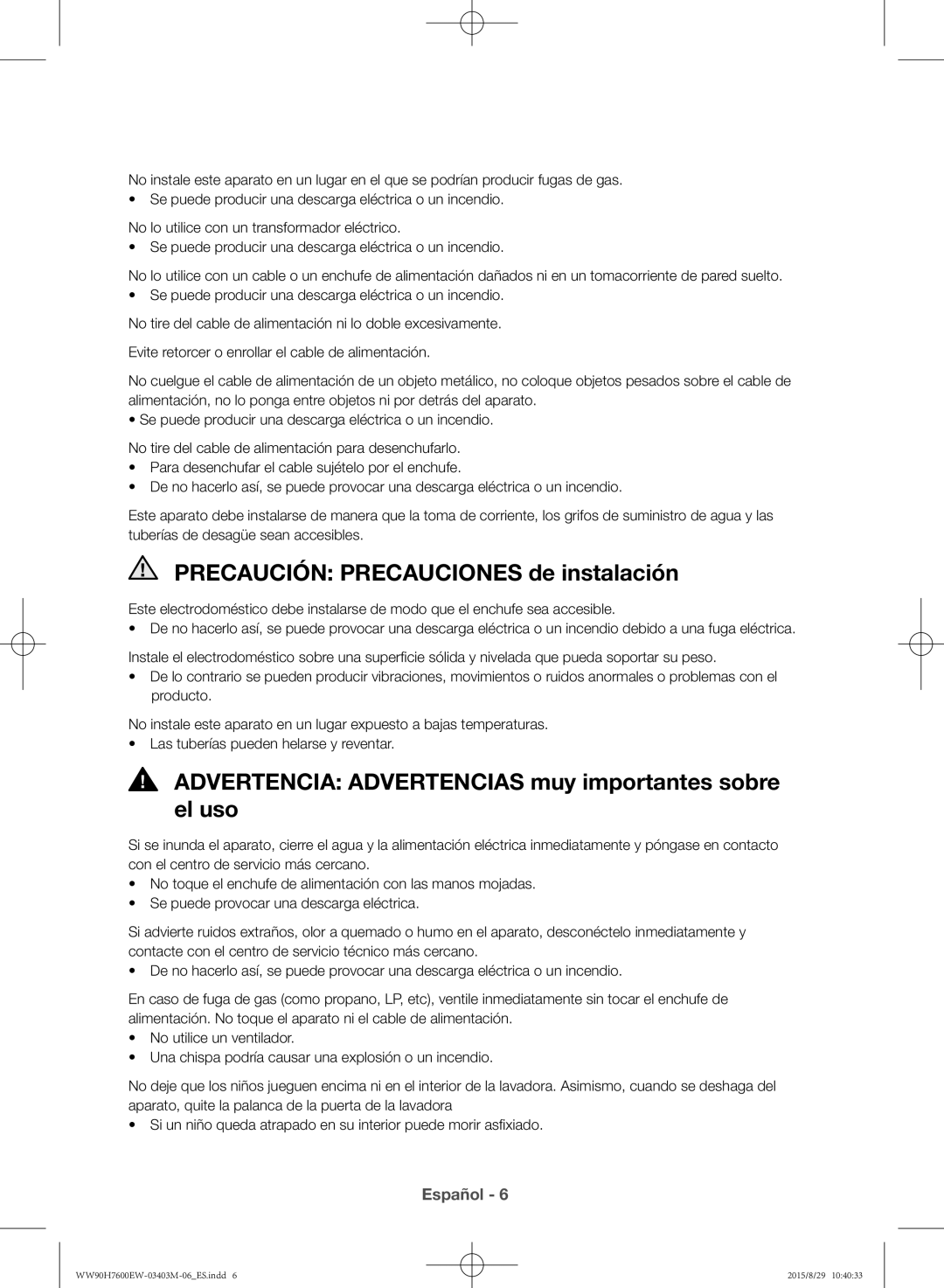 Samsung WW90H7610EW/EC manual Precaución Precauciones de instalación 