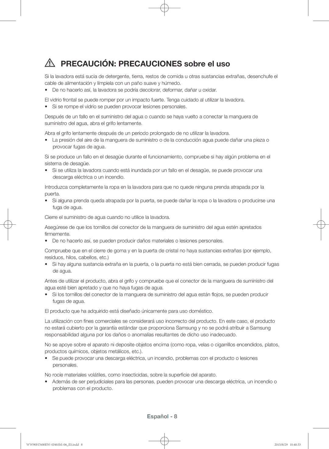 Samsung WW90H7610EW/EC manual Precaución Precauciones sobre el uso 