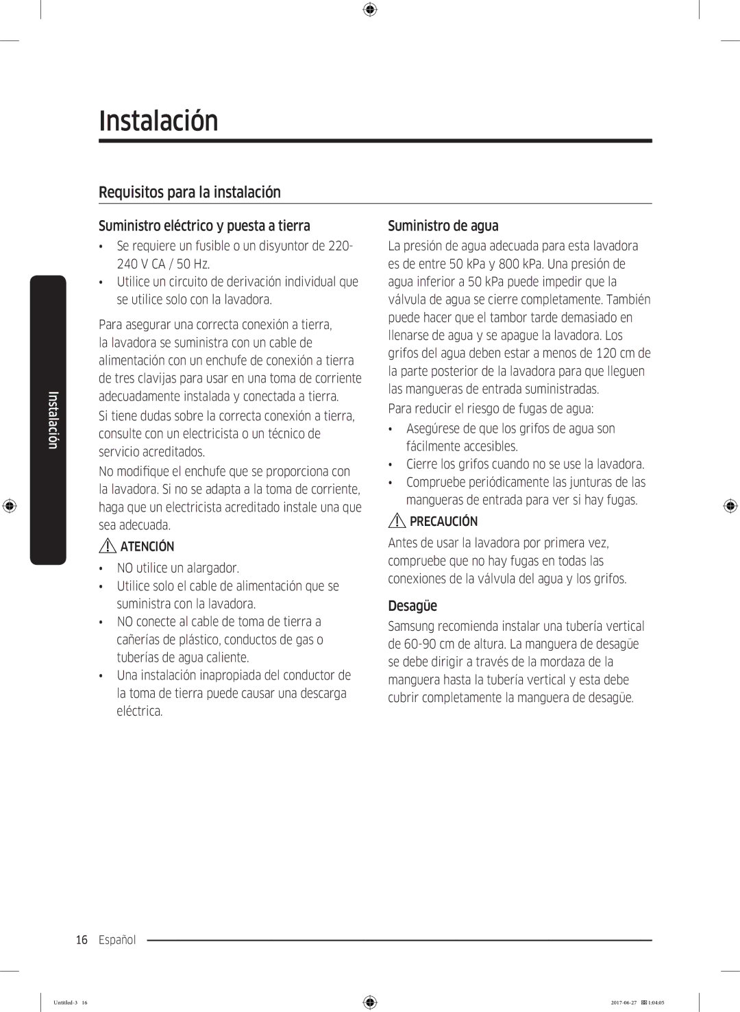 Samsung WW80J5355MW/EC Requisitos para la instalación, Suministro eléctrico y puesta a tierra, Suministro de agua, Desagüe 