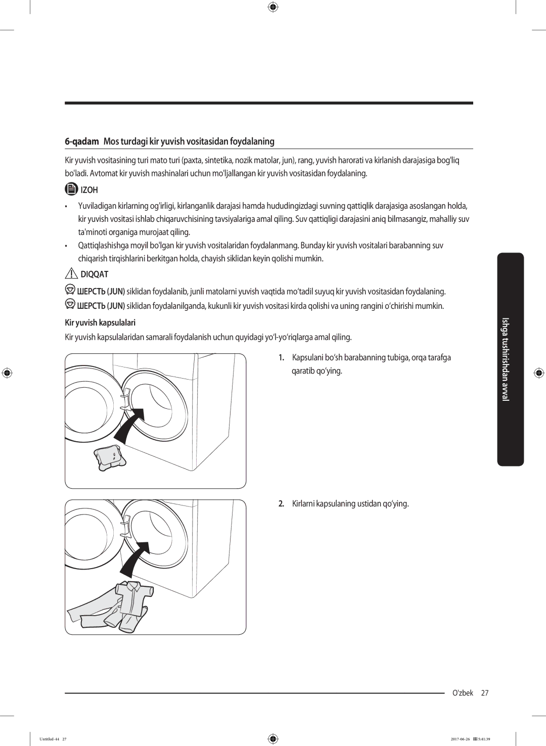 Samsung WW90J5446FX/LP, WW90J5446FW/LP manual Qadam Mos turdagi kir yuvish vositasidan foydalaning, Kir yuvish kapsulalari 