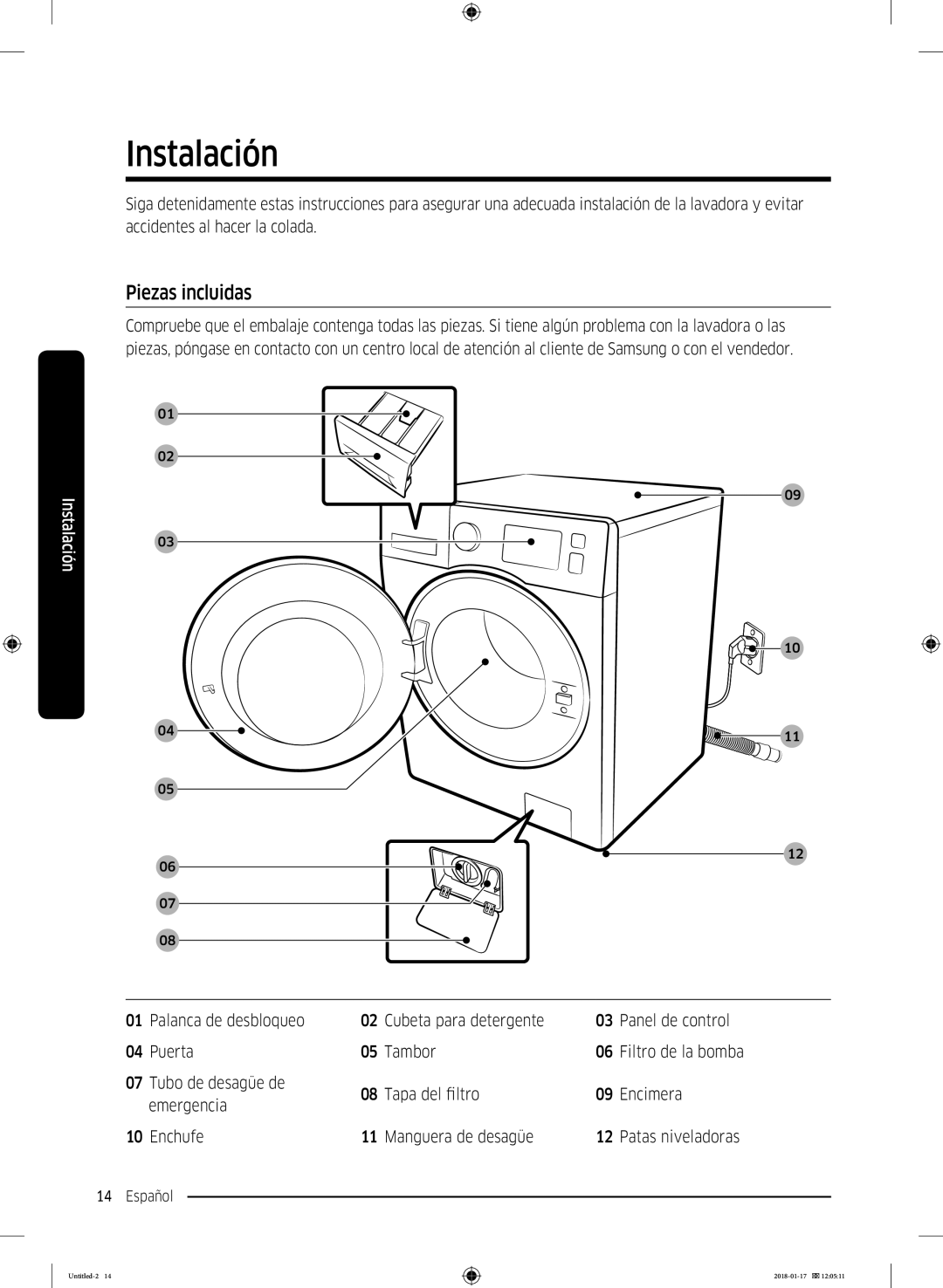 Samsung WW90J5455DW/EC manual Instalación, Piezas incluidas 