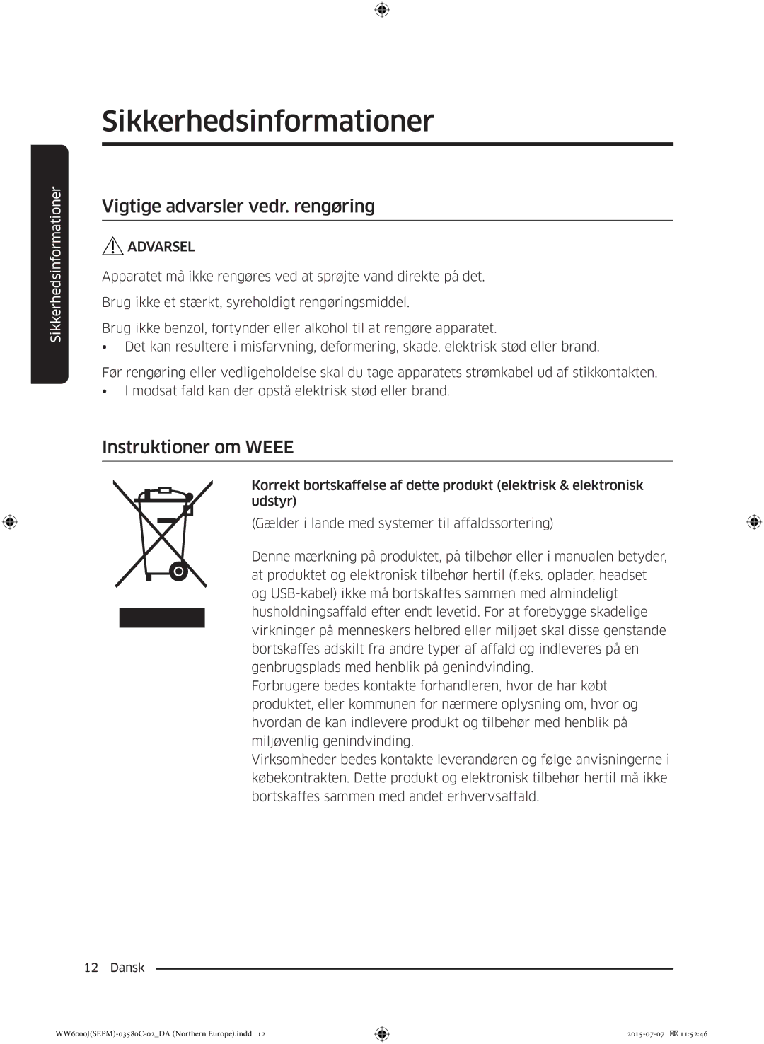 Samsung WW90J6400EW/EE manual Vigtige advarsler vedr. rengøring, Instruktioner om Weee 