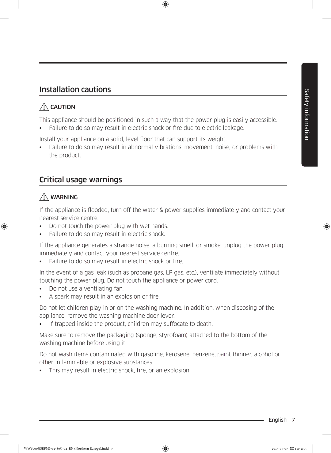 Samsung WW90J6400EW/EE manual Installation cautions, Critical usage warnings 