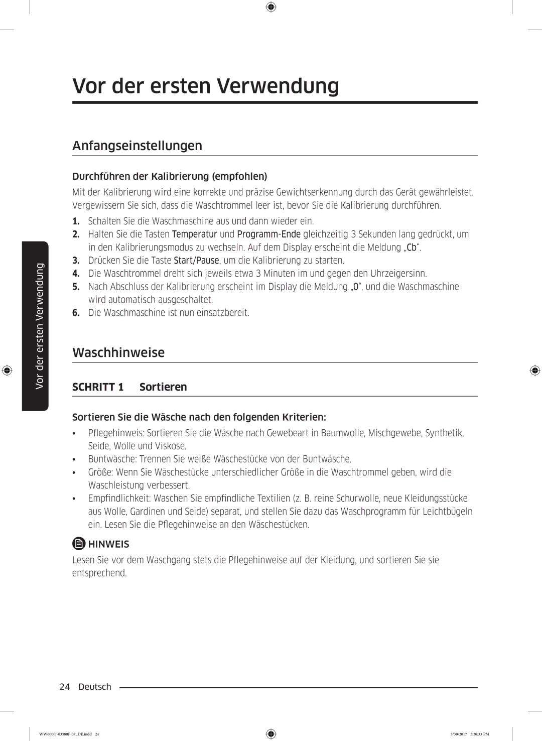Samsung WW90J6403EW/EG, WW80J6400EW/EG Vor der ersten Verwendung, Anfangseinstellungen, Waschhinweise, Schritt 1 Sortieren 