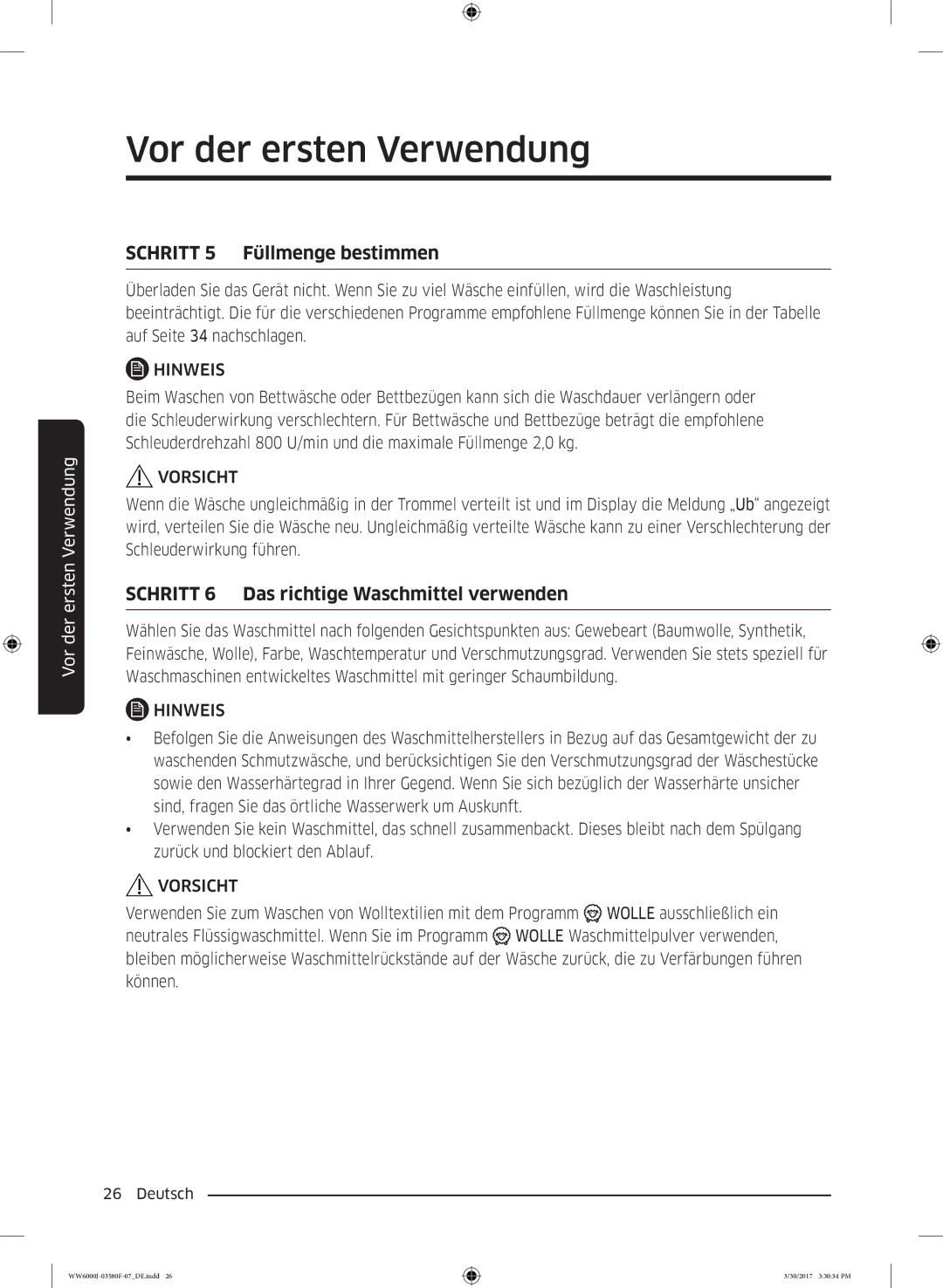 Samsung WW90J6400CW/EG, WW90J6403EW/EG manual Schritt 5 Füllmenge bestimmen, Schritt 6 Das richtige Waschmittel verwenden 