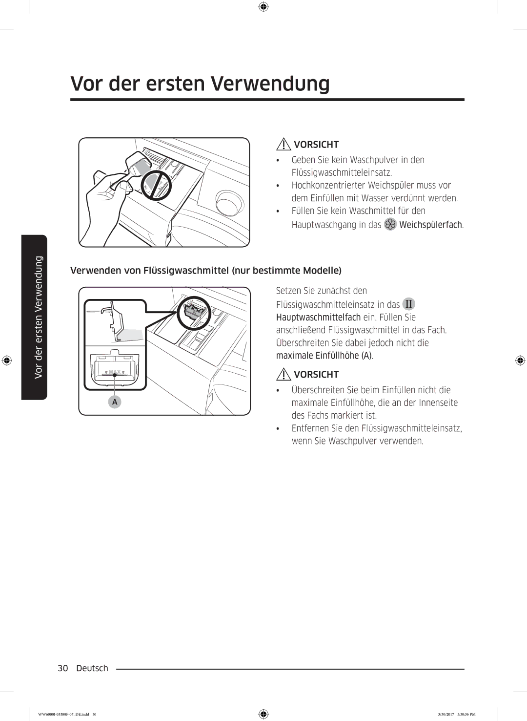 Samsung WW90J6403EW/EG, WW80J6400EW/EG Geben Sie kein Waschpulver in den Flüssigwaschmitteleinsatz, Des Fachs markiert ist 