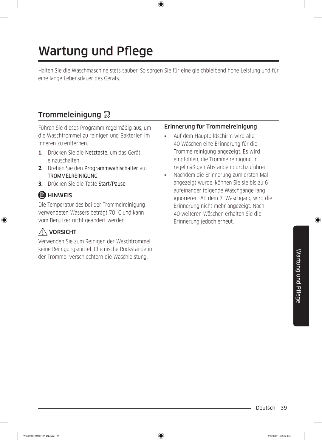 Samsung WW81J6400EW/EG, WW90J6403EW/EG, WW80J6400EW/EG, WW90J6400CW/EG, WW80J6403EW/EG Wartung und Pflege, Trommeleinigung 