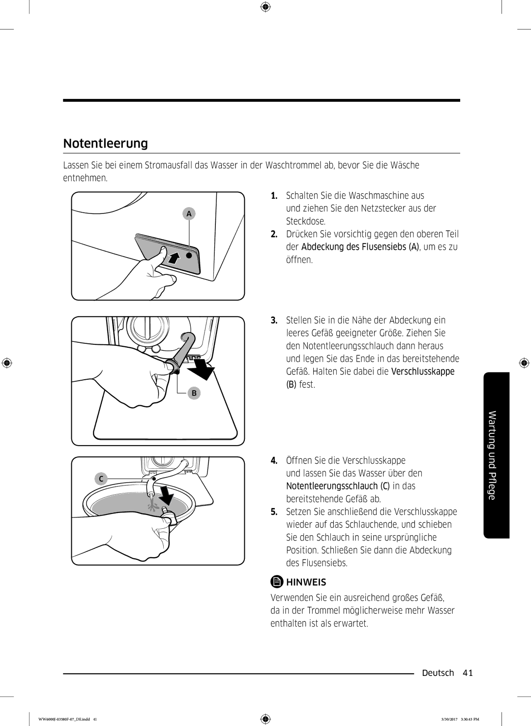 Samsung WW80J6400CW/EG manual Öffnen, Sie den Schlauch in seine ursprüngliche, Des Flusensiebs, Enthalten ist als erwartet 