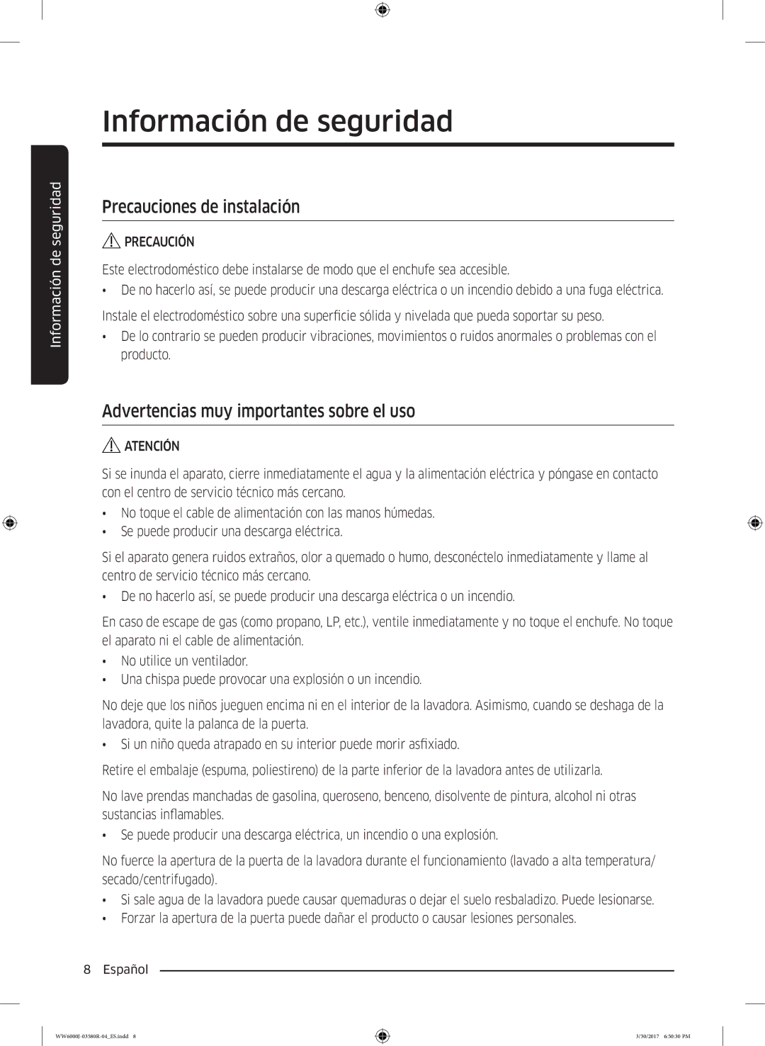 Samsung WW90J6410CW/EC, WW80J6410CW/EC manual Precauciones de instalación, Advertencias muy importantes sobre el uso 