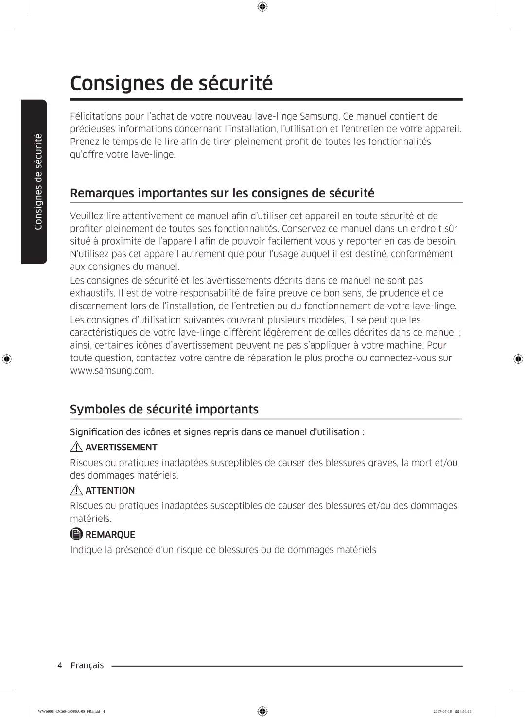 Samsung WW90J6410CW/EF, WW80J6410CW/EF manual Consignes de sécurité, Remarques importantes sur les consignes de sécurité 