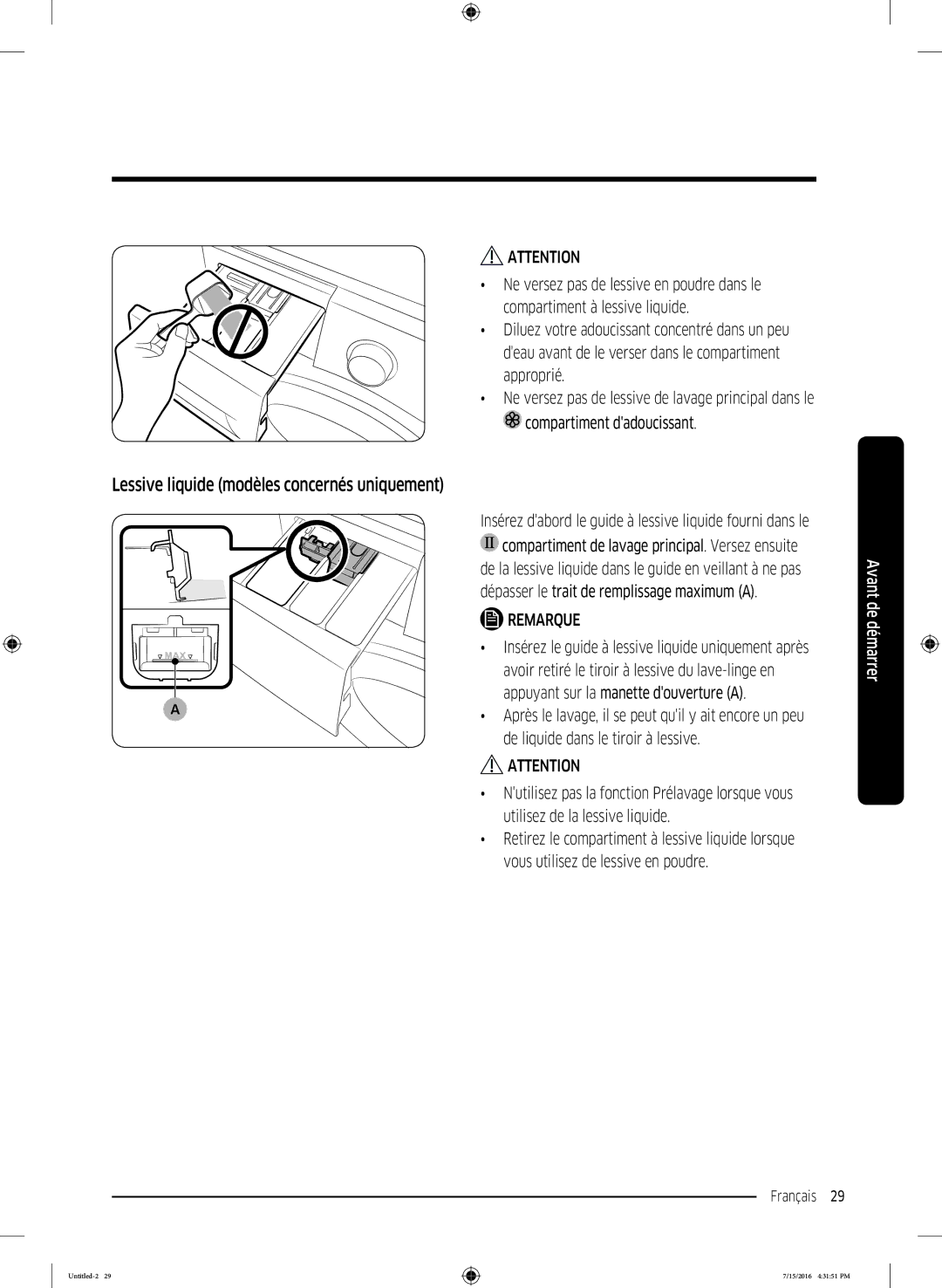 Samsung WW90K44305W/EF manual Lessive liquide modèles concernés uniquement, Dépasser le trait de remplissage maximum a 