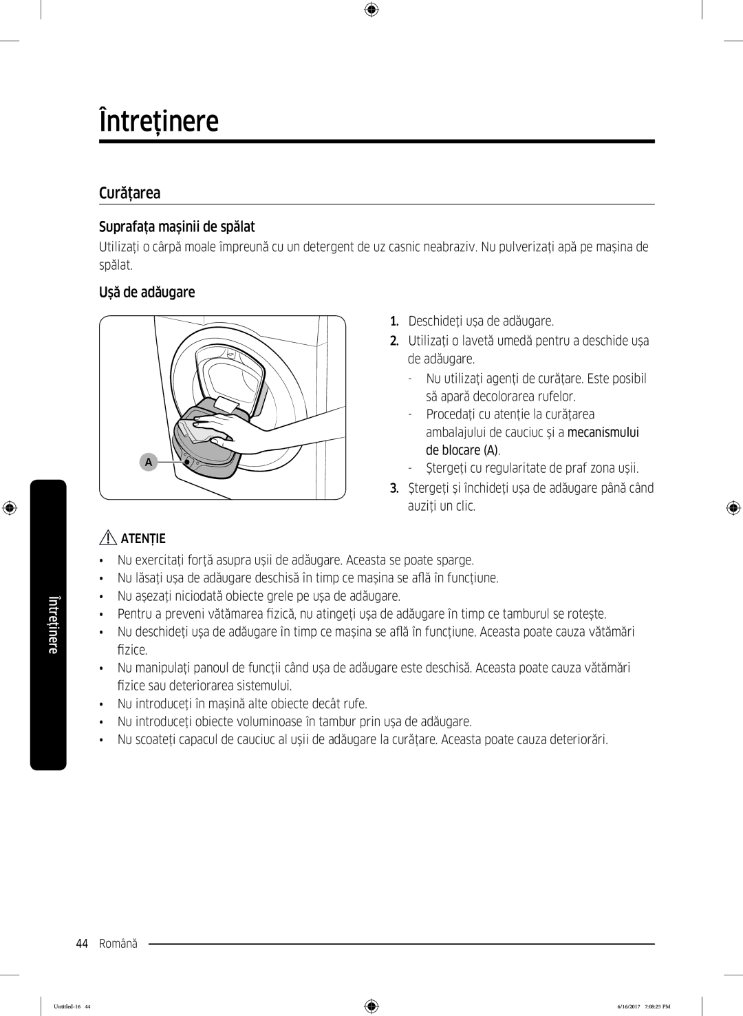 Samsung WW90K5410UX/LE manual Curăţarea, Suprafaţa maşinii de spălat, Uşă de adăugare 