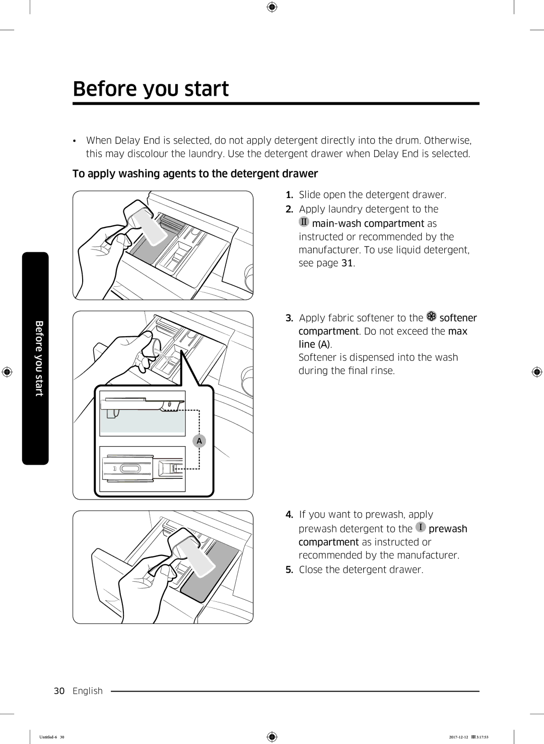 Samsung WW90K5410WW/LE, WW70K5410UW/LE, WW8SK5410UW/KJ, WW90K5410UW/EU manual To apply washing agents to the detergent drawer 