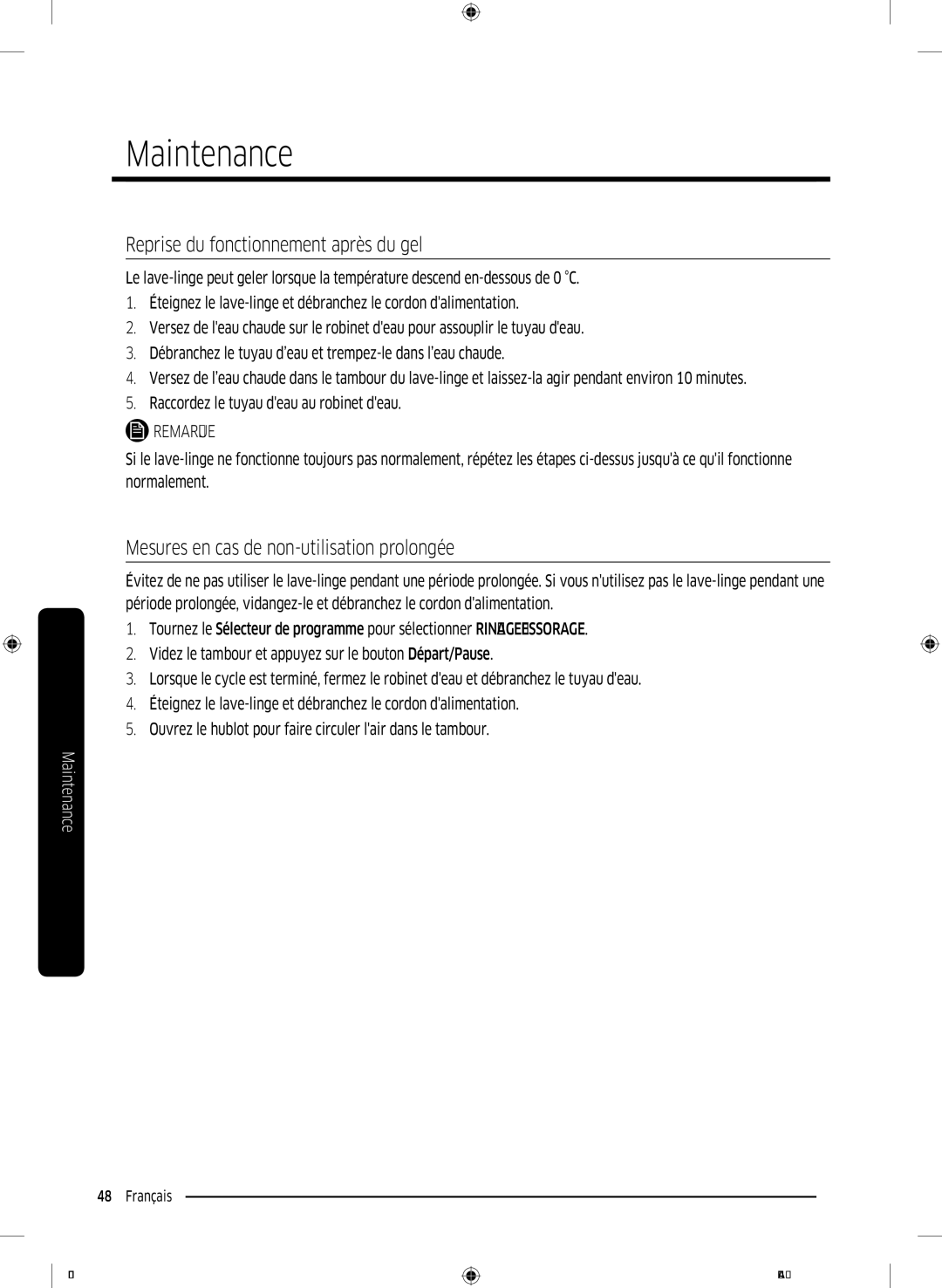 Samsung WW70K5213WW/EF, WW90K5413WW/EF Reprise du fonctionnement après du gel, Mesures en cas de non-utilisation prolongée 