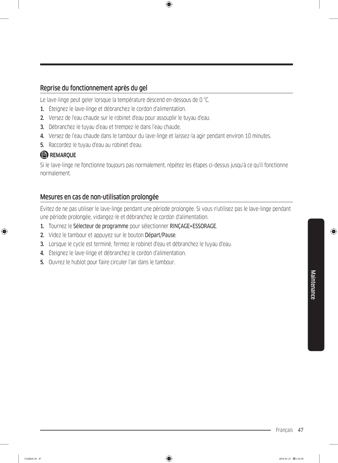 Samsung WW70K5410UW/EF, WW90K5413WW/EF Reprise du fonctionnement après du gel, Mesures en cas de non-utilisation prolongée 