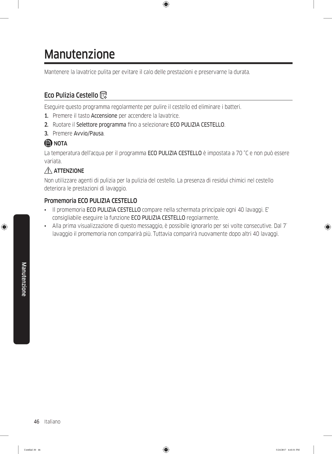 Samsung WW80K6414QW/ET, WW90K6404QW/ET, WW80K6404QW/ET Manutenzione, Eco Pulizia Cestello, Promemoria ECO Pulizia Cestello 