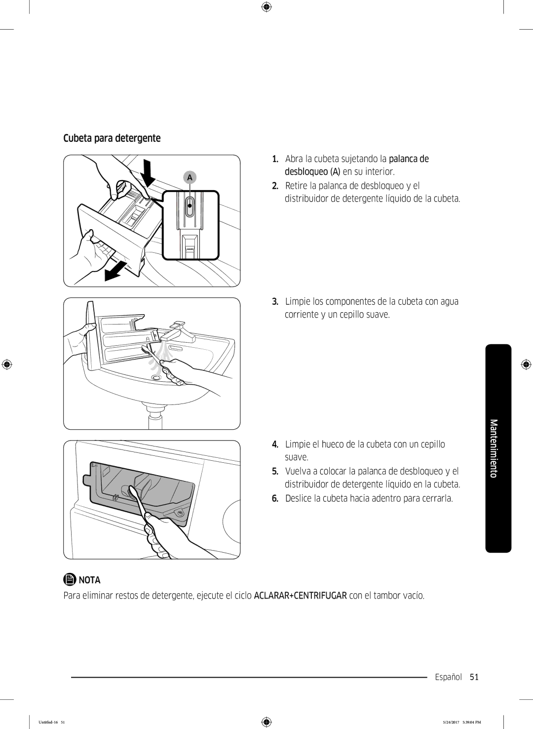 Samsung WW90K6414QW/EC, WW80K6414QW/EC, WW80K6414QX/EC manual Cubeta para detergente 