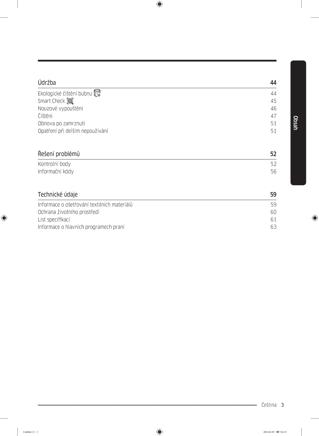 Samsung WW90K6414QW/ZE, WW90K6414QW/LE, WW80K6414QW/LE manual Údržba, Řešení problémů, Technické údaje 