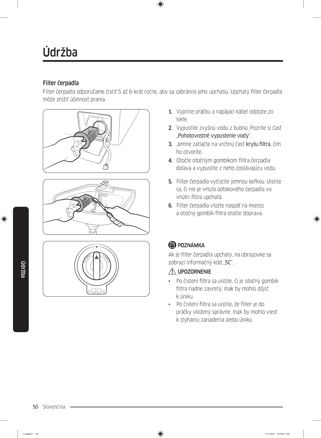 Samsung WW80K6414QW/LE, WW90K6414QW/LE, WW90K6414QW/ZE manual Filter čerpadla 