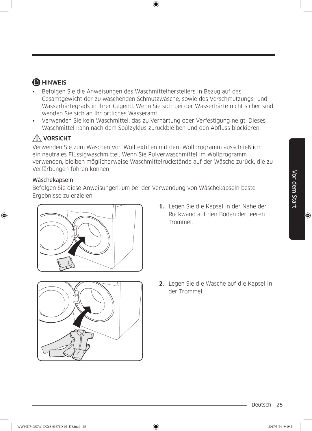 Samsung WW90K7405OW/EG manual Legen Sie die Wäsche auf die Kapsel in der Trommel 