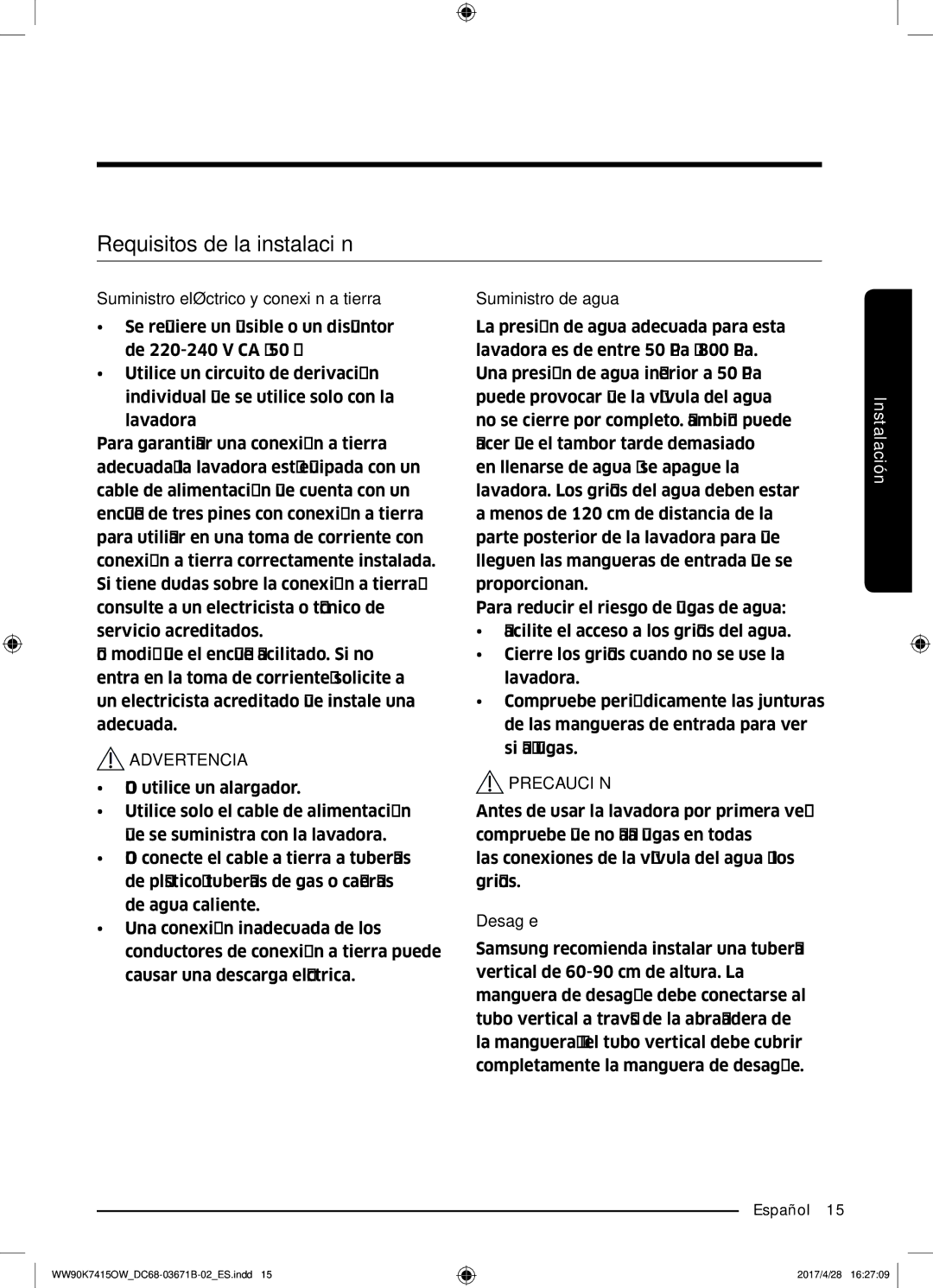 Samsung WW90K7415OW/EC manual Requisitos de la instalación, Advertencia 