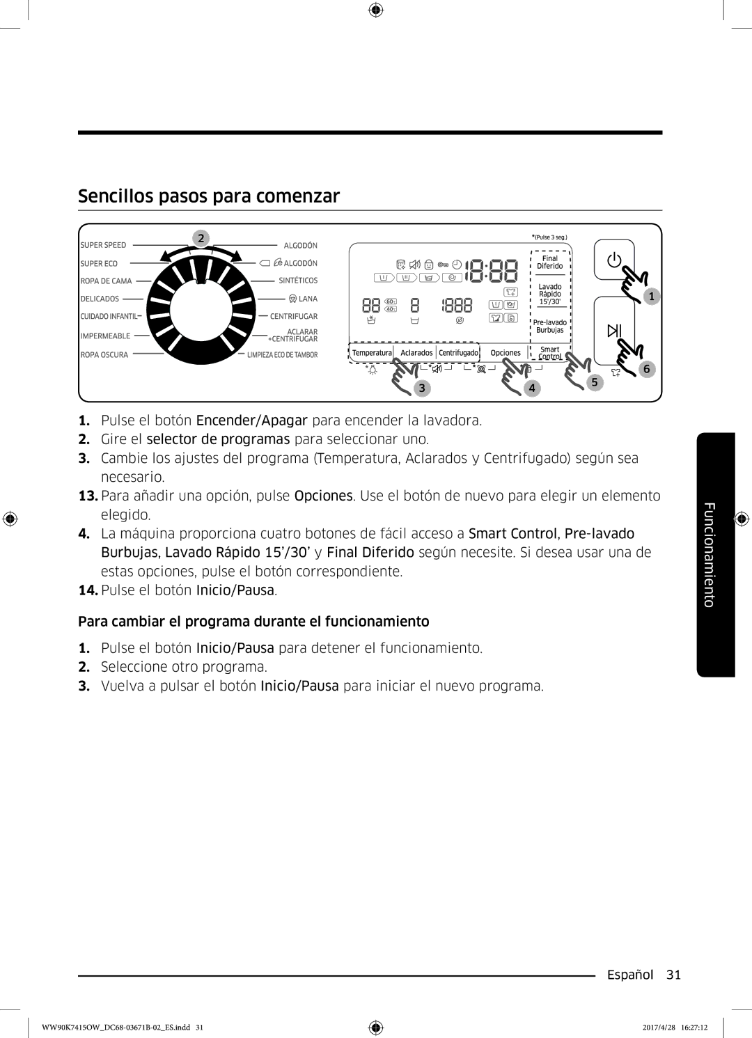 Samsung WW90K7415OW/EC manual Sencillos pasos para comenzar 