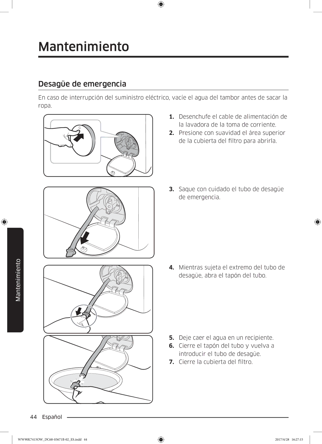 Samsung WW90K7415OW/EC manual Desagüe de emergencia 