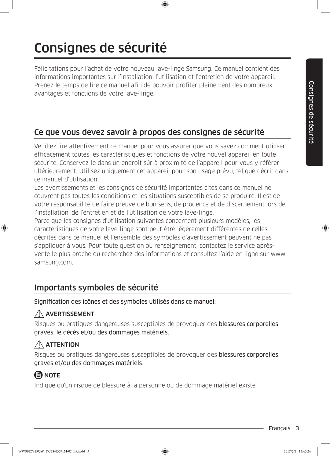 Samsung WW90K7415OW/EF manual Consignes de sécurité, Ce que vous devez savoir à propos des consignes de sécurité 