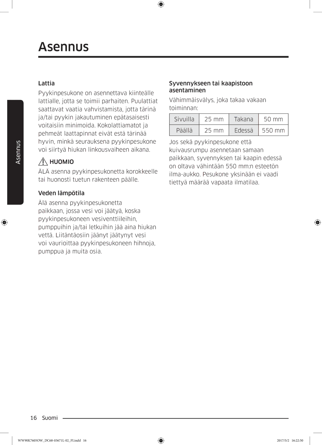 Samsung WW90K7605OW/EE manual Asennus 