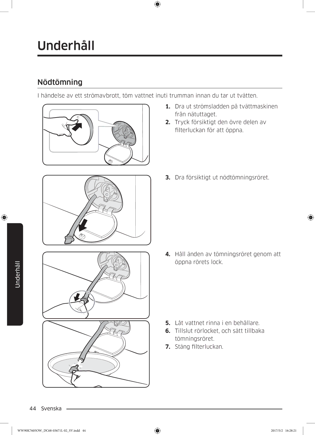 Samsung WW90K7605OW/EE manual Nödtömning 